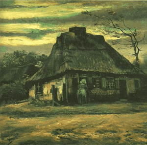 Vincent van Gogh: Il casolare – La Chaumière, maggio 1885, 64 x 78 cm. Amsterdam, Rijksmuseum V. van Gogh.